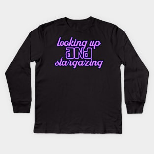 Stargazing. Astronomy, Universe, Stars Kids Long Sleeve T-Shirt